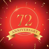 Célébration de l'anniversaire de 72 ans avec cadre doré et confettis dorés isolés sur fond rouge. création vectorielle pour carte de voeux, fête d'anniversaire, mariage, fête d'événement. Logo anniversaire 72 ans. vecteur