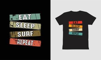 mangez la conception de t-shirt de répétition de surf de sommeil. vecteur