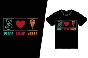 paix amour infirmière conception de jour d'infirmière. vecteur de conception de t-shirt infirmière. pour l'impression de t-shirts et d'autres utilisations.
