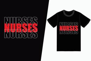 conception de jour d'infirmière d'infirmières. vecteur de conception de t-shirt infirmière. pour l'impression de t-shirts et d'autres utilisations.