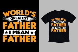conception de t-shirt fête des pères vecteur