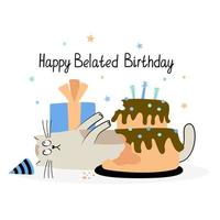 carte de voeux avec un chat drôle et un gâteau d'anniversaire et un cadeau. illustration vectorielle plane dessinée à la main et lettrage joyeux anniversaire tardif.