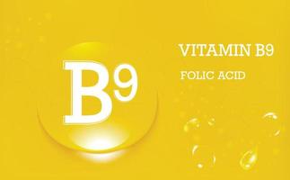 vitamine b9, acide folique. gouttes d'eau sur un fond dégradé jaune. complément alimentaire et mode de vie sain. affiche. illustration vectorielle vecteur