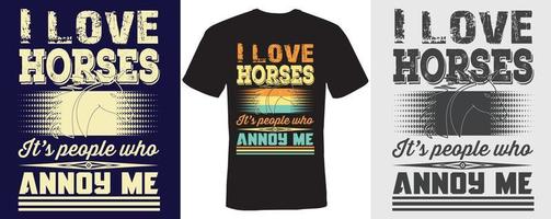 j'aime les chevaux ce sont les gens qui m'ennuient conception de t-shirt pour les chevaux vecteur