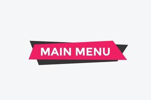 bouton du menu principal. modèle de bannière web de texte de menu principal. signe icône bannière vecteur