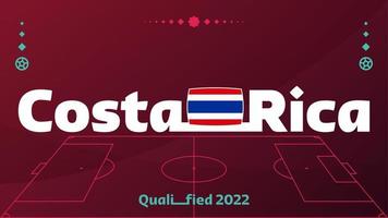 drapeau et texte du costa rica sur fond de tournoi de football mondial 2022. modèle de football d'illustration vectorielle pour bannière, carte, site Web. drapeau national costa rica vecteur