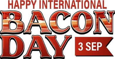 bannière du logo de la journée internationale du bacon vecteur