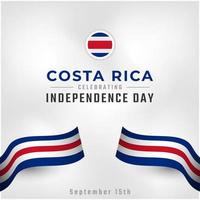 joyeux jour de l'indépendance du costa rica 15 septembre illustration de conception vectorielle de célébration. modèle d'affiche, de bannière, de publicité, de carte de voeux ou d'élément de conception d'impression vecteur