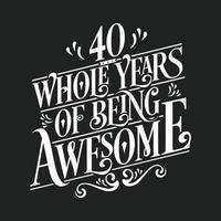 40 ans d'anniversaire et typo de célébration d'anniversaire de 40 ans vecteur