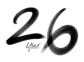 Modèle vectoriel de célébration d'anniversaire de 26 ans, création de logo de 26 ans, 26e anniversaire, numéros de lettrage noir dessin au pinceau croquis dessiné à la main, illustration vectorielle de numéro de conception de logo