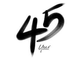 Modèle de vecteur de célébration d'anniversaire de 45 ans, création de logo de 45 ans, 45e anniversaire, numéros de lettrage noir dessin au pinceau croquis dessiné à la main, illustration vectorielle de numéro de conception de logo