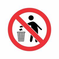 ne pas jeter le signe. jeter les ordures à sa place. s'il vous plaît ne jetez pas de déchets dans le concept de conception de toilettes vecteur