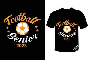 football senior 2023 - conception de t-shirt de football pour les amateurs de sport vecteur