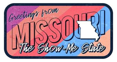 salutation du missouri illustration vectorielle de signe de métal rouillé vintage. carte d'état de vecteur dans le style grunge avec typographie lettrage dessiné à la main