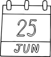 calendrier dessiné à la main dans un style doodle. 25 juin. jour du marin, date. icône, élément autocollant pour la conception. planification, vacances d'affaires vecteur