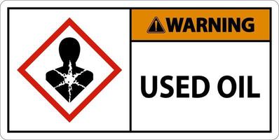 Panneau d'avertissement d'huile usagée sur fond blanc vecteur