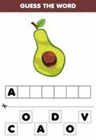 jeu éducatif pour les enfants devinez le mot lettres pratiquant l'avocat aux fruits mignons vecteur