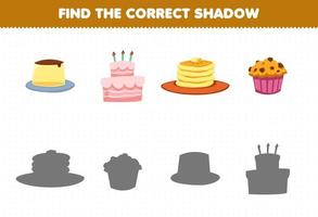 jeu éducatif pour les enfants trouver l'ombre correcte ensemble de dessin animé nourriture et collation flan pudding gâteau pancake muffin vecteur
