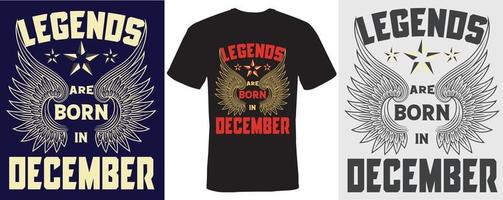 les légendes sont nées en décembre design de t-shirt pour décembre vecteur