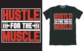 hustle pour la conception de t-shirt de gym musculaire vecteur