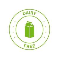 timbre vert sans produits laitiers. pas d'étiquette de lactose du lait de vache. symbole de régime laitier gratuit. signe d'ingrédient d'allergie d'intolérance au lactose. logo d'aliments sains et non laitiers. illustration vectorielle isolée. vecteur