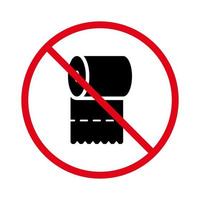 pictogramme de rouleau de papier toilette interdit. interdire les serviettes en tissu dans les toilettes publiques interdire l'icône de silhouette noire. avertissement papier toilette symbole d'arrêt rouge. aucun panneau de toilette autorisé. illustration vectorielle isolée. vecteur