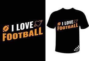 j'aime le football citation de conception de t-shirt de football inspirante vecteur
