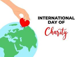 affiche de bannière de la journée internationale de la charité le 5 septembre avec la main donne le symbole de l'amour dans le globe terrestre sur fond blanc vecteur