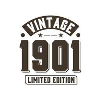 né en 1901 anniversaire rétro vintage, édition limitée vintage 1901 vecteur