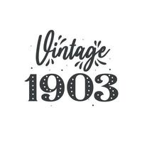 né en 1903 anniversaire rétro vintage, millésime 1903 vecteur