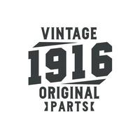 né en 1916 anniversaire rétro vintage, pièces d'origine vintage 1916 vecteur