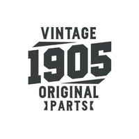 né en 1905 anniversaire rétro vintage, pièces d'origine vintage 1905 vecteur