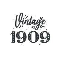 né en 1909 anniversaire rétro vintage, millésime 1909 vecteur