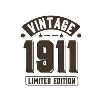 né en 1911 anniversaire rétro vintage, édition limitée vintage 1911 vecteur