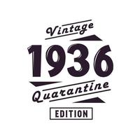 né en 1936 anniversaire rétro vintage, édition de quarantaine vintage 1936 vecteur