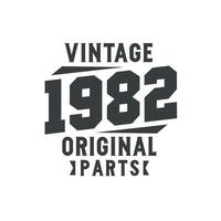 né en 1982 anniversaire rétro vintage, pièces d'origine vintage 1982 vecteur