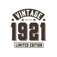 né en 1921 anniversaire rétro vintage, édition limitée vintage 1921 vecteur