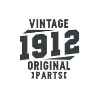 né en 1912 anniversaire rétro vintage, pièces d'origine vintage 1912 vecteur