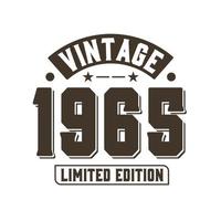 né en 1965 anniversaire rétro vintage, édition limitée vintage 1965 vecteur