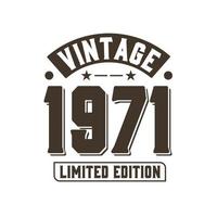 né en 1971 anniversaire rétro vintage, édition limitée vintage 1971 vecteur