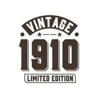né en 1910 anniversaire rétro vintage, édition limitée vintage 1910 vecteur