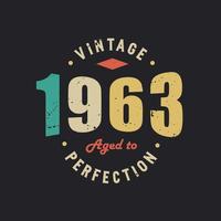 millésime 1963 vieilli à la perfection. 1963 anniversaire rétro vintage vecteur