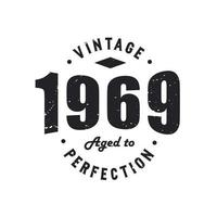 né en 1969 anniversaire rétro vintage, millésime 1969 vieilli à la perfection vecteur