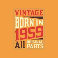 vintage né en 1959 toutes pièces d'origine vecteur