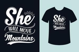 elle déplacera le lettrage typographique des montagnes pour les t-shirts et les marchandises vecteur