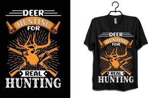 chasse au cerf pour la vraie conception de t-shirt de chasse vecteur