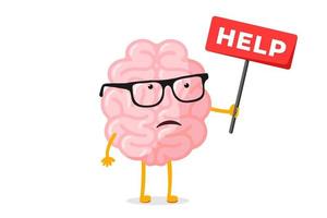 cerveau humain triste de dessin animé tenant une pancarte avec aide de mot. la mascotte malheureuse du système nerveux central avec des lunettes a besoin d'aide. le caractère de l'organe de l'esprit humain a un problème et demande de l'aide. illustration vectorielle eps vecteur