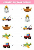 jeu éducatif pour les enfants connecter la même image de dessin animé transport vaisseau spatial remorquage camion arche avion tracteur feuille de travail imprimable vecteur