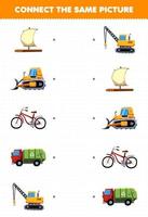 jeu éducatif pour les enfants connecter la même image de dessin animé transport radeau bulldozer vélo camion à ordures grue feuille de travail imprimable vecteur