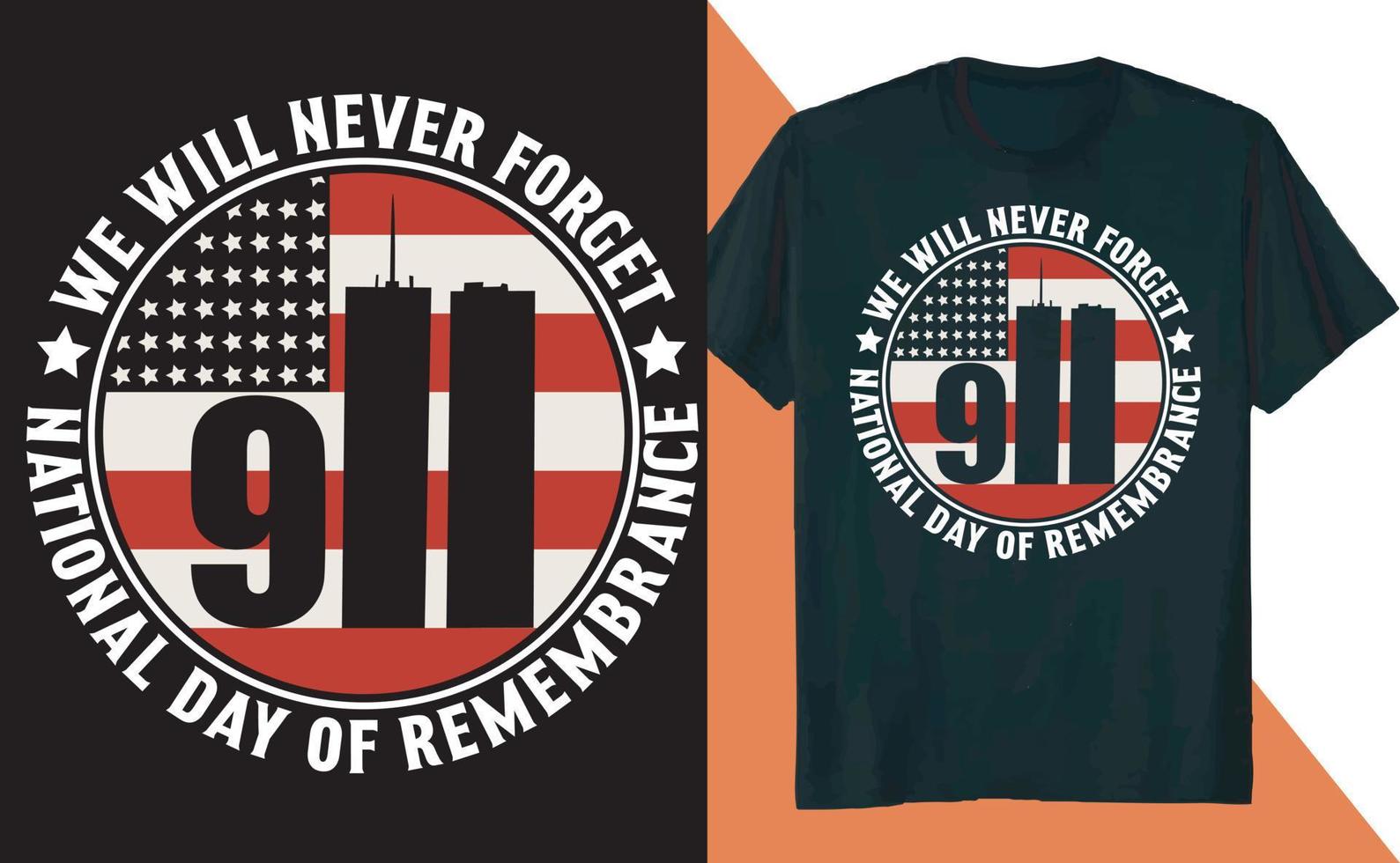 nunca esqueceremos o design da camiseta do dia nacional da lembrança vetor